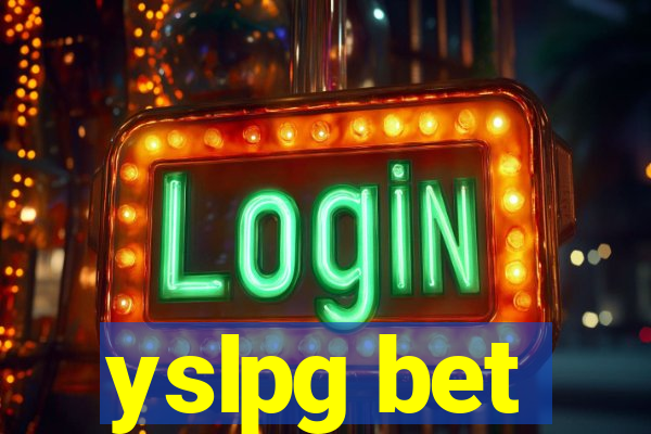 yslpg bet